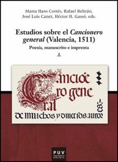 Estudios sobre el cancionero general (Valencia, 1511) - Haro Cortés, Marta