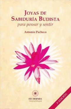 Joyas de sabiduría budista para pensar y sentir - Pacheco Fuentes, Antonio