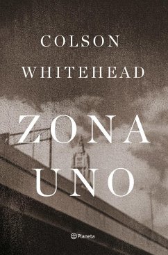 Zona Uno - Whitehead, Colson