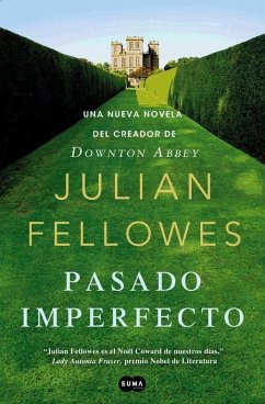 Pasado imperfecto - Fellowes, Julian