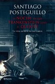 La noche en que Frankenstein leyó El Quijote : la vida secreta de los libros