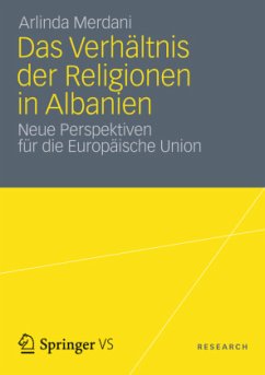 Das Verhältnis der Religionen in Albanien - Merdani, Arlinda