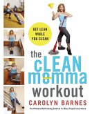 The Clean Momma Workout