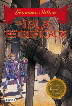 La isla petrificada - Stilton, Geronimo