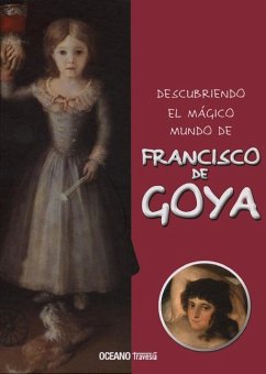 Descubriendo El Mágico Mundo de Francisco de Goya - Jordà, Maria