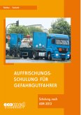 Auffrischungsschulung für Gefahrgutfahrer