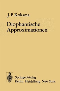 Diophantische Approximationen - Koksma, J. F.
