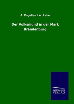 Der Volksmund in der Mark Brandenburg - Hochgreve, Wilhelm