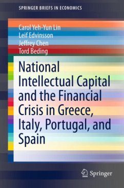 National Intellectual Capital and the Financial Crisis in Greece, Italy, Portugal, and Spain - Lin, Carol Yeh-Yun; Beding, Tord; Chen, Jeffrey; Edvinsson, Leif