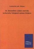 St. Benedikts Leben und die kulturelle Tätigkeit seines Ordens