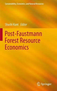 Post-Faustmann Forest Resource Economics
