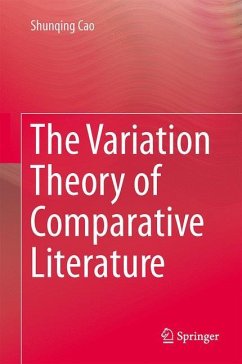 The Variation Theory of Comparative Literature - Cao, Shunqing