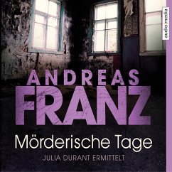 Mörderische Tage / Julia Durant Bd.11 (MP3-Download) - Franz, Andreas