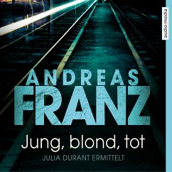 Jung, blond, tot / Julia Durant Bd.1 (MP3-Download) - Franz, Andreas