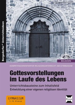 Gottesvorstellungen im Laufe des Lebens - Karsch, Manfred;Kunter, Silvia