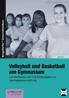 Volleyball und Basketball am Gymnasium - Jobst, M.;Schmidt-Größer, A.;Moog, F.