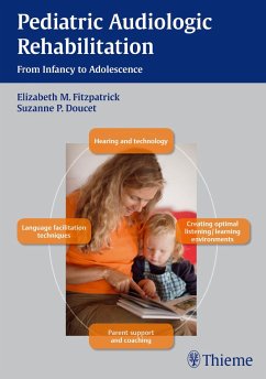 Pediatric Audiologic Rehabilitation - Fitzpatrick, Elizabeth M.;Doucet, Suzanne P.