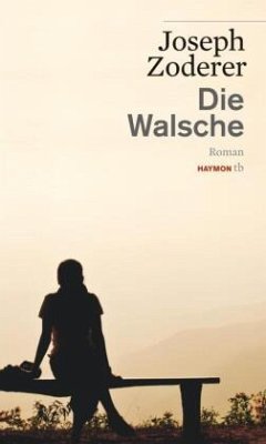 Die Walsche - Zoderer, Joseph