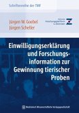 Einwilligungserklärung und Forschungsinformation zur Gewinnung tierischer Proben