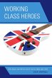 Working Class Heroes - Bild 1