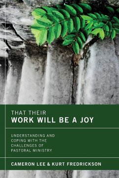 That Their Work Will Be a Joy - Lee, Cameron; Fredrickson, Kurt