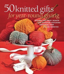 50 Knitted Gifts for Year-Round Giving