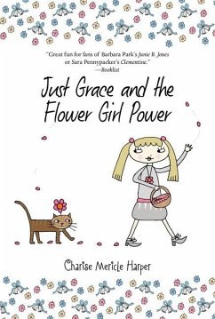 Just Grace and the Flower Girl Power - Harper, Charise Mericle; Malk, Steven
