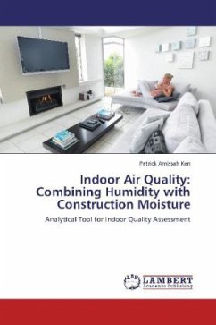 Indoor Air Quality: Combining Humidity with Construction Moisture - Amissah Ken, Patrick