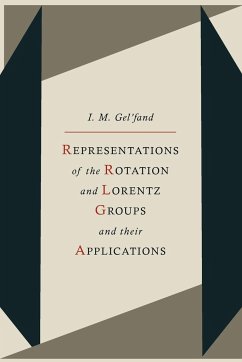 Representations of the Rotation and Lorentz Groups and Their Applications - Gelfand, I. M.; Minlos, R. A.