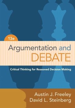 Argumentation and Debate: Critical Thinking for Reasoned Decision Making - Freeley, Austin J.; Steinberg, David L.
