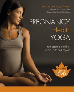 Cover Pregnancy Health Yoga: Your Essential Guide for Bump, Birth and Beyond [With DVD]