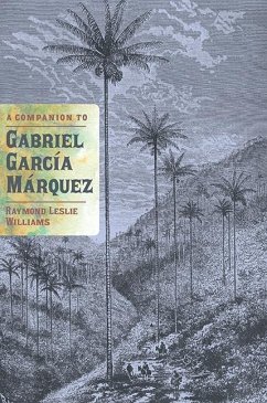 A Companion to Gabriel García Márquez - Williams, Raymond Leslie