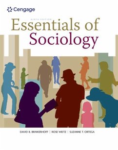 Essentials of Sociology - Brinkerhoff, David B; Ortega, Suzanne T; Weitz, Rose