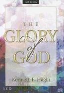 The Glory of God - Hagin, Kenneth E.