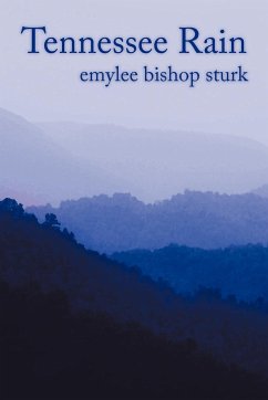 Tennessee Rain - Sturk, Emylee Bishop