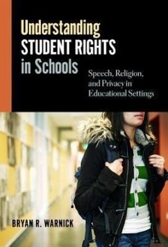 Understanding Student Rights in Schools - Warnick, Bryan R
