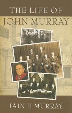 The Life of John Murray - Murray, Iain H.