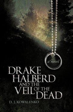 Drake Halberd and the Veil of the Dead