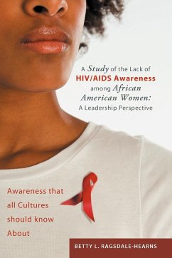 A Study of the Lack of HIV/AIDS Awareness Among African American Women - Ragsdale -. Hearns, Betty L.