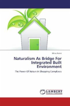 Naturalism As Bridge For Integrated Built Environment