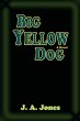 Big Yellow Dog - Bild 1