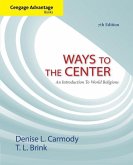 Ways to the Center: An Introduction to World Religions