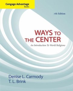 Ways to the Center: An Introduction to World Religions - Carmody, Denise L.; Brink, T. L.