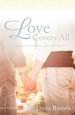 Love Covers All - Brown, Dana