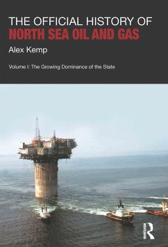 The Official History of North Sea Oil and Gas - Kemp, Alex