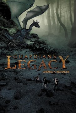 Guardians Legacy - Richards, Cheryal A.
