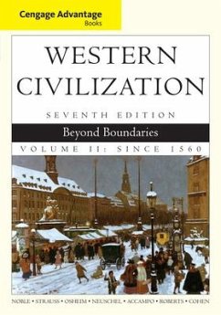 Western Civilization, Volume II: Beyond Boundaries: Since 1560 - Noble, Thomas F. X.; Strauss, Barry; Osheim, Duane