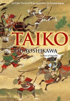 Cover Taiko: An Epic Novel of War and Glory in Feudal Japan