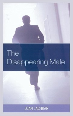 The Disappearing Male - Lachkar, Joan