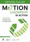 Motion Leadership in Action